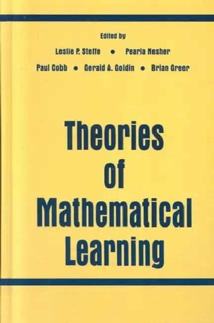 Theories of Mathematical Learning (English, Leslie P. Steffe | Pearla Nesher | Paul Cobb)