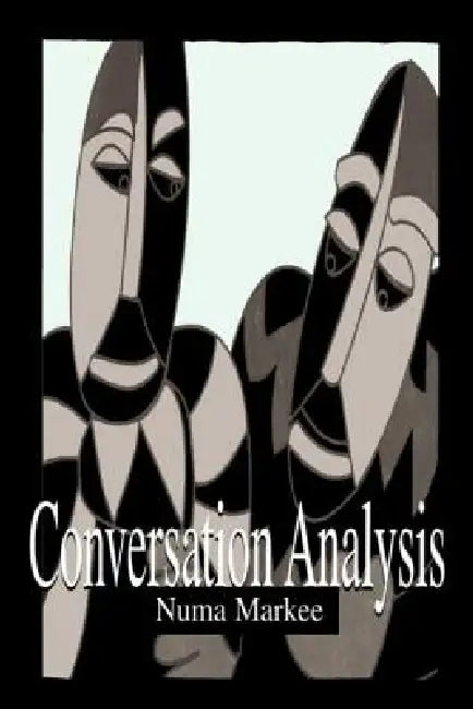 Conversation Analysis (English, Numa Markee)