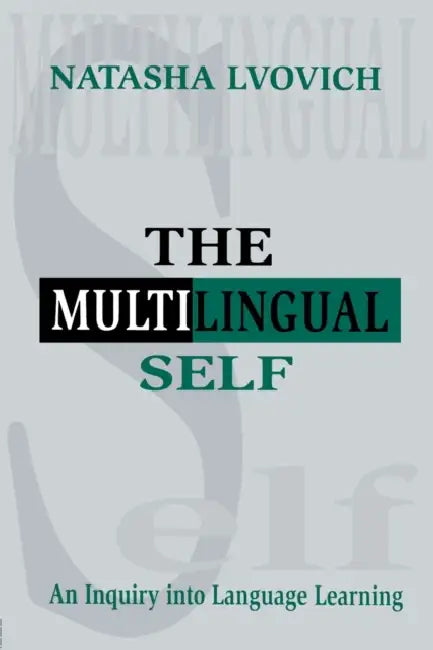 The Multilingual Self (English, Natasha Lvovich)