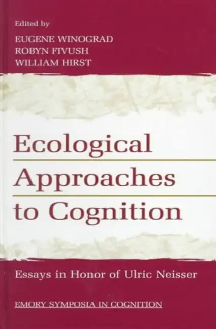 Ecological Approaches to Cognition (English, Eugene Winograd | Robyn Fivush | William Hirst)