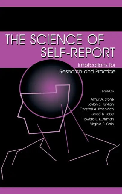 The Science of Self-Report (English, Arthur a. Stone | Christine A. Bachrach | Jared B. Jobe)