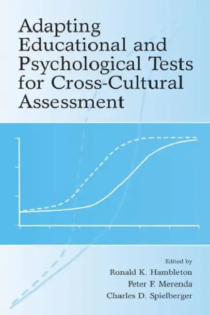 Adapting Educational and Psychological Tests for Cross-Cultural Assessment (English, Ronald K. Hambleton)