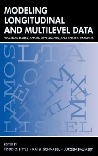 Modeling Longitudinal and Multilevel Data (English, Todd D. Little | Kai U. Schnabel | J. Rgen Baumert)