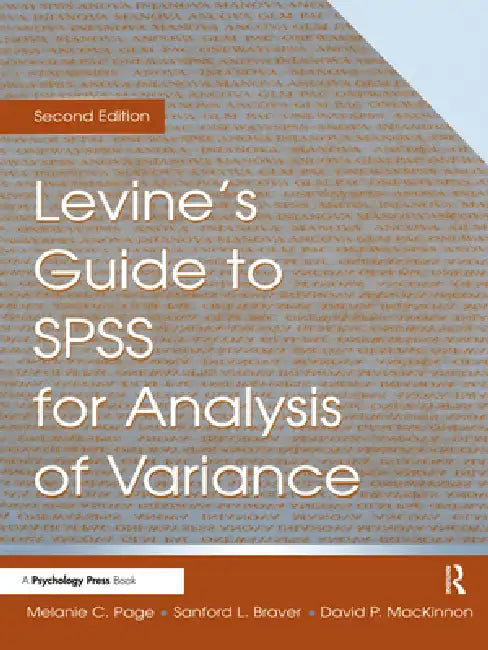 Levine's Guide to SPSS for Analysis of Variance (English, Sanford L. Braver | David P. Mackinnon | Melanie Page)