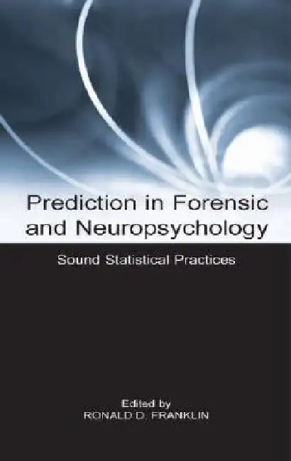 Prediction in Forensic and Neuropsychology (English, Ronald D. Franklin)