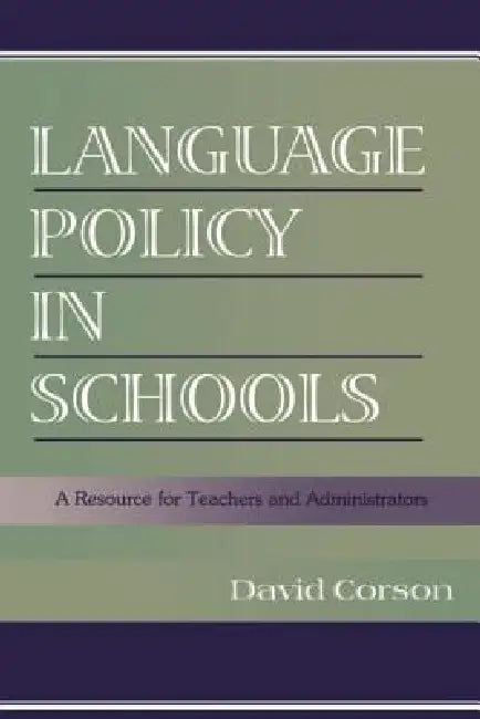 Language Policy in Schools (English, David Corson)