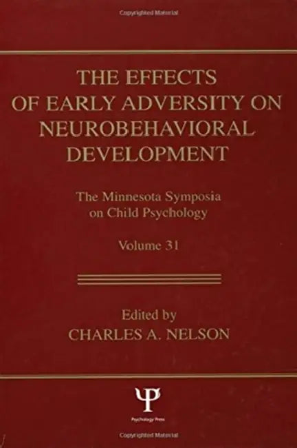 The Effects of Early Adversity on Neurobehavioral Development (English, Charles A. Nelson)