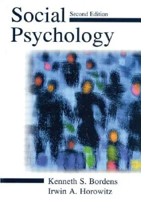 Social Psychology (English, Kenneth S. Bordens | Irwin A. Horowitz)