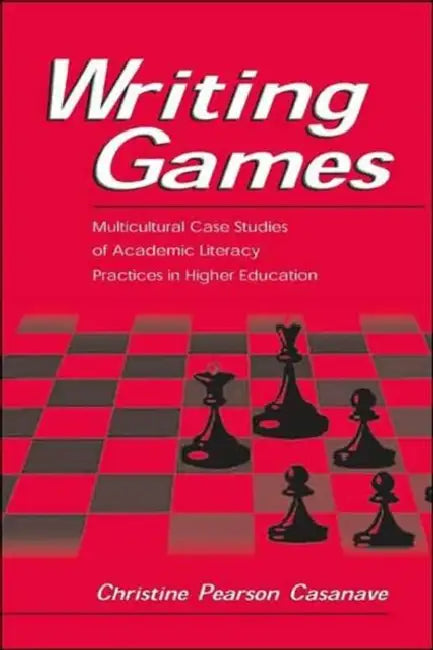 Writing Games (English, Christine Pears Casanave)