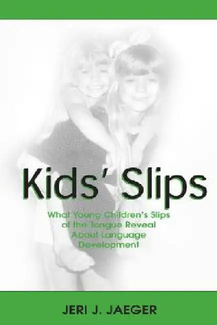 Kids' Slips (English, Jeri J. Jaeger)