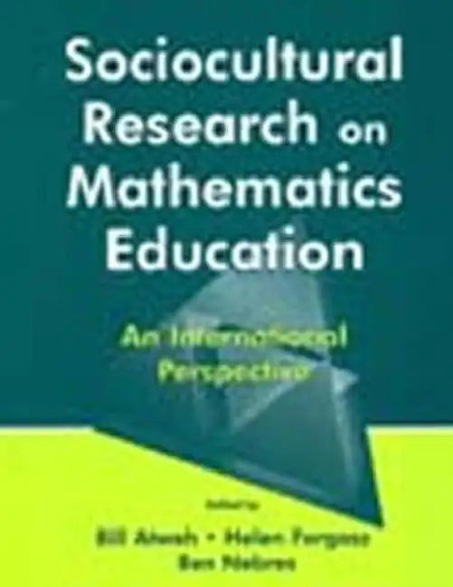 Sociocultural Research on Mathematics Education (English, Bill Atweh | Helen Forgasz | Ben Nebres)