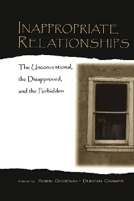 Inappropriate Relationships (English, Robin Goodwin | Duncan Cramer)