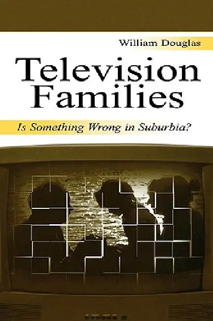 Television Families (English, William Douglas)