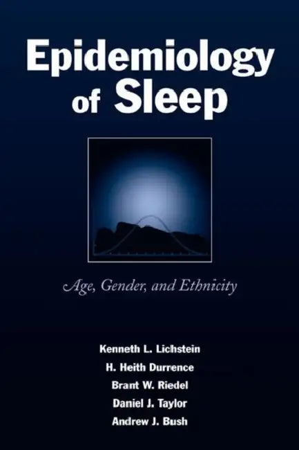 Epidemiology of Sleep (English, Kenneth L. Lichstein)