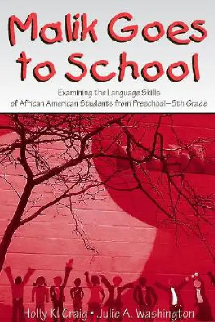 Malik Goes to School (English, Holly K. Craig | Julie A. Washington)