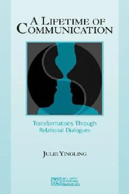 A Lifetime of Communication (English, Julie Yingling)