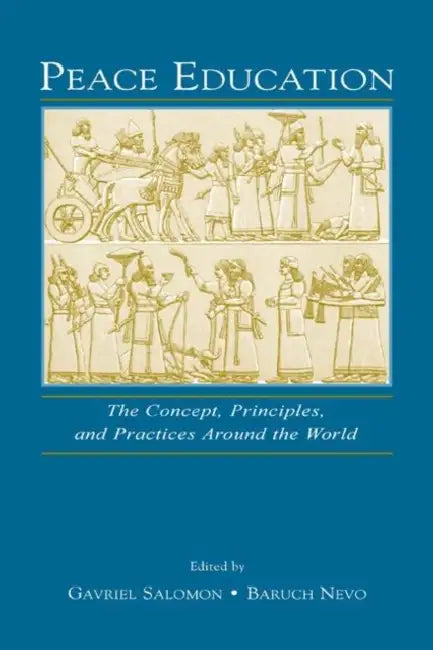 Peace Education (English, Gavriel Salomon)