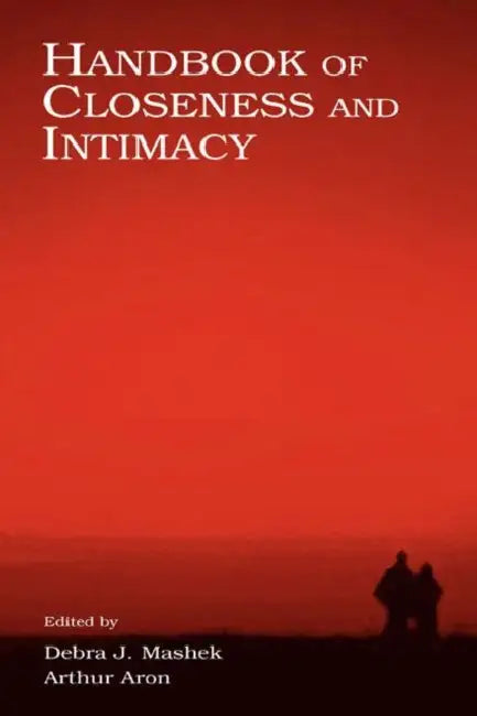 Handbook of Closeness and Intimacy (English, Debra J. Mashek)