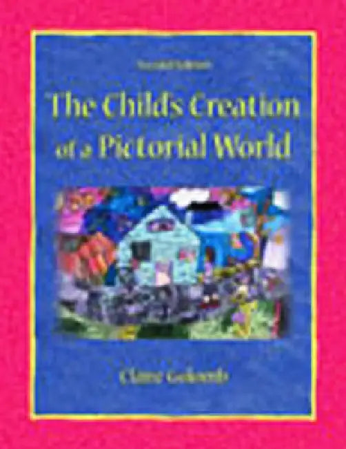 The Child's Creation of a Pictorial World (English, Claire Golomb)