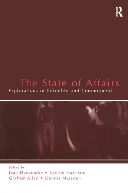 The State of Affairs (English, Jean Duncombe | Kaeren Harrison | Graham Allan)
