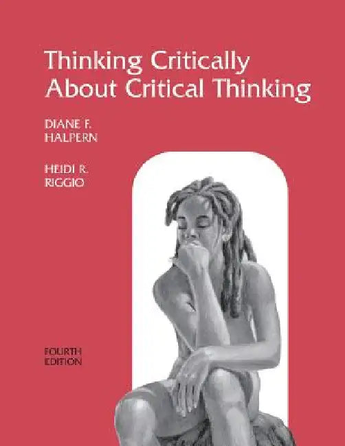 Thinking Critically About Critical Thinking (English, Halpern Diane F. | Heidi R. Riggio)