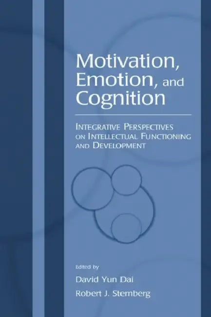 Motivation, Emotion, and Cognition (English, David Yun Dai | Robert J. Sternberg)