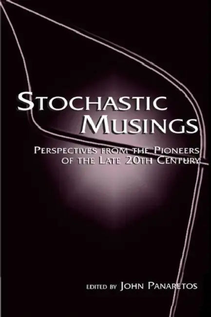 Stochastic Musings (English, John Panaretos)