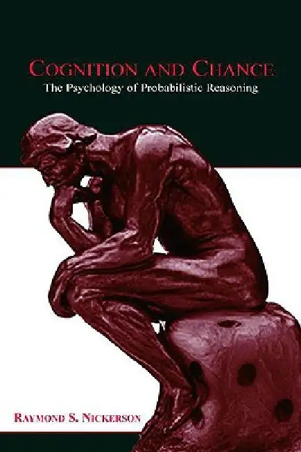 Cognition and Chance (English, Raymond S. Nickerson)