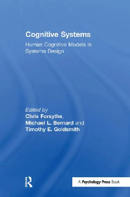 Cognitive Systems (English, Chris Forsythe | Michael L. Bernard | Timothy E. Goldsmith)