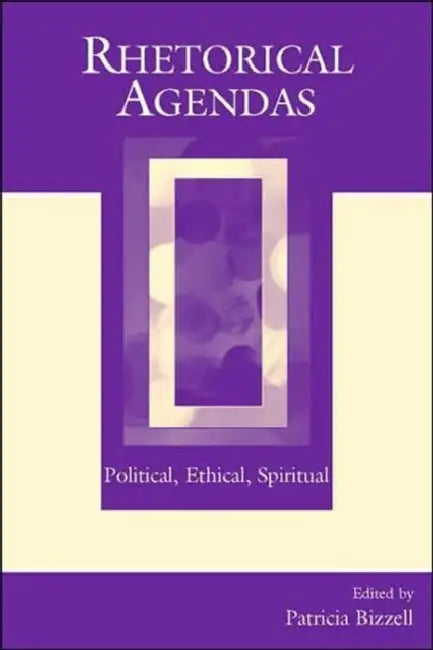 Rhetorical Agendas (English, Patricia Bizzell)