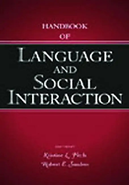 Handbook of Language and Social Interaction (English, Kristine L. Fitch | Robert E. Sanders)