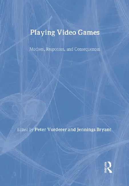 Playing Video Games (English, Peter Vorderer | Jennings Bryant)