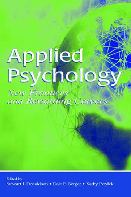 Applied Psychology (English, Stewart I. Donaldson | Dale E. Berger | Kathy Pezdek)