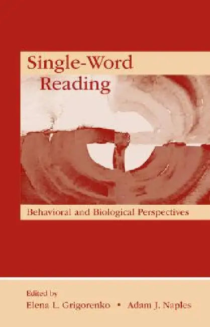 Single-Word Reading (English, Elena L. Grigorenko | Adam J. Naples)