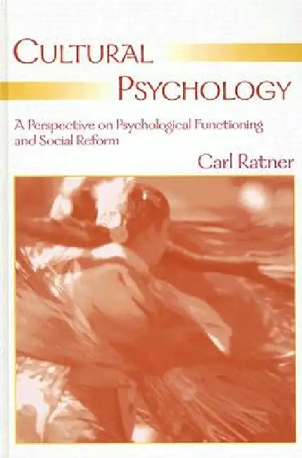 Cultural Psychology (English, Carl Ratner)