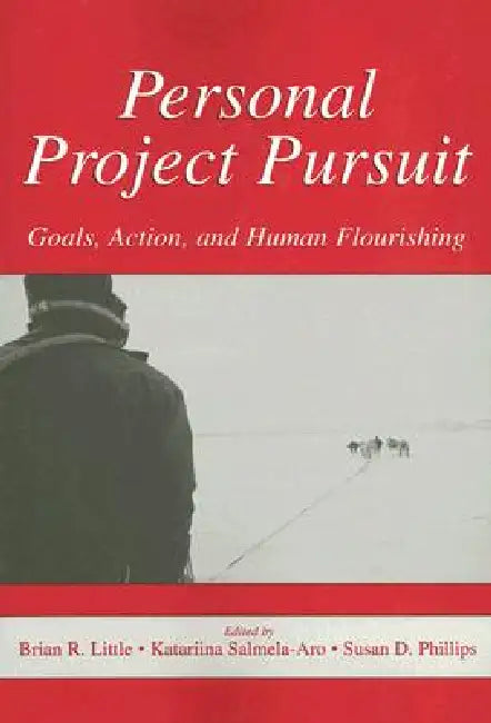 Personal Project Pursuit (English, Brian R. Little | Katariina Salmela-Aro | Susan D. Phillips)