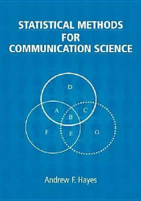 Statistical Methods for Communication Science (English, Andrew F. Hayes)