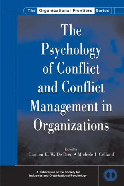 The Psychology of Conflict and Conflict Management in Organizations (English, Carsten K. W. de Dreu | Michele J. Gelfand)