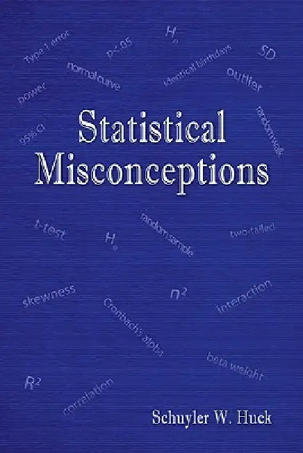 Statistical Misconceptions (English, Schuyler W. Huck)