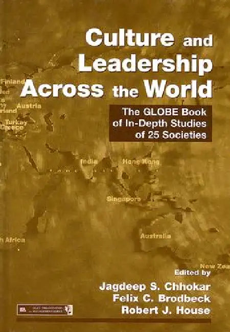 Culture and Leadership Across the World (English, Jagdeep S. Chhokar | Felix C. Brodbeck | Robert J. House)