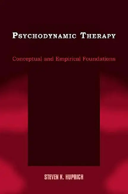 Psychodynamic Therapy (English, Steven K. Huprich)