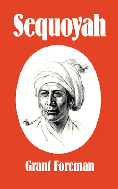 Sequoyah (English, Grant Foreman)