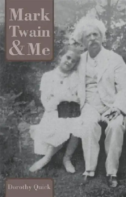 Mark Twain & Me (English, Dorothy Quick)