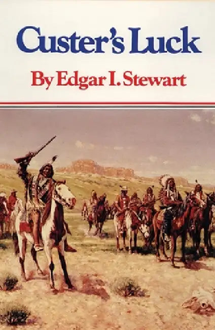 Custer's Luck (English, Edgar I. Stewart)