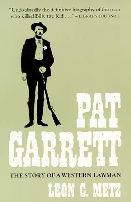 Pat Garrett (English, Leon C. Metz)