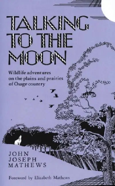 Talking to the Moon (English, John Joseph Mathews)