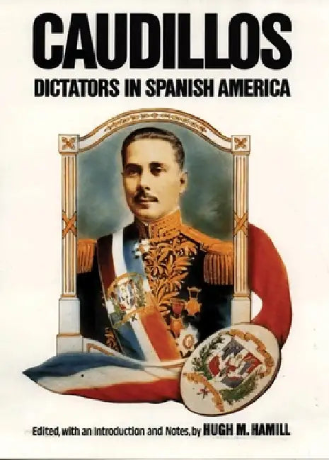 Caudillos (English, Hugh M. Hamill)