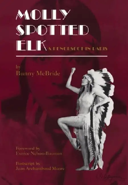 Molly Spotted Elk (English, Bunny McBride)