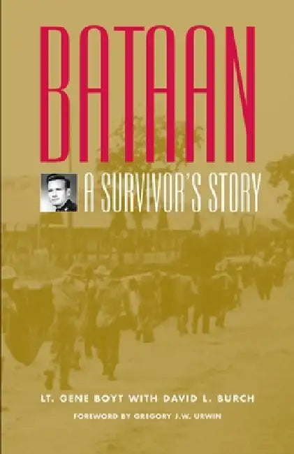 Bataan (English, Gene Boyt | David L. Burch | Gregory J. W. Urwin)