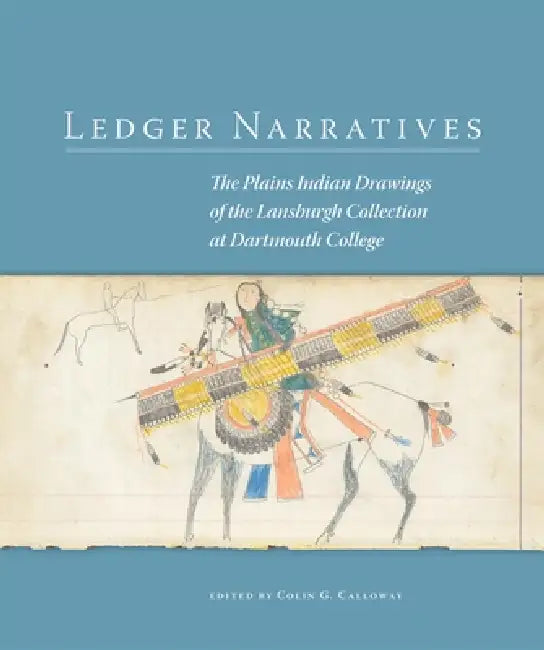 Ledger Narratives (English, Colin G. Calloway | Michael Paul Jordan | Vera B. Palmer)